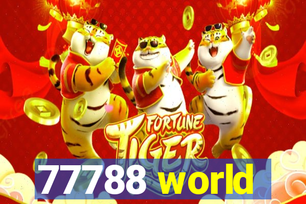 77788 world